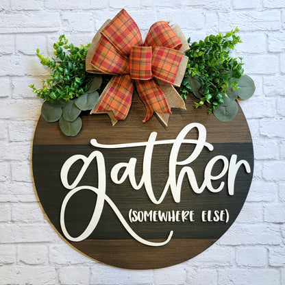 Gather (somewhere else) Door Hanger